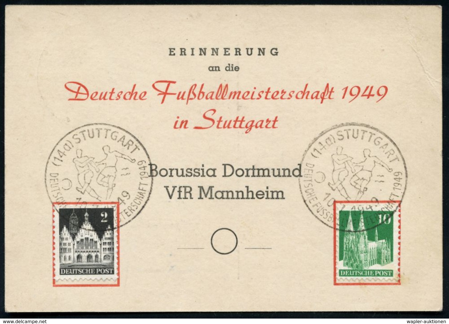 (14a) STUTTGART/ DEUTSCHE FUSSBALLMEISTERSCHAFT 1949 (10.7.) SSt = 2 Spieler Mit Ball 3x Vs Und Rs.) Klar Gest. Sonder-K - Briefe U. Dokumente