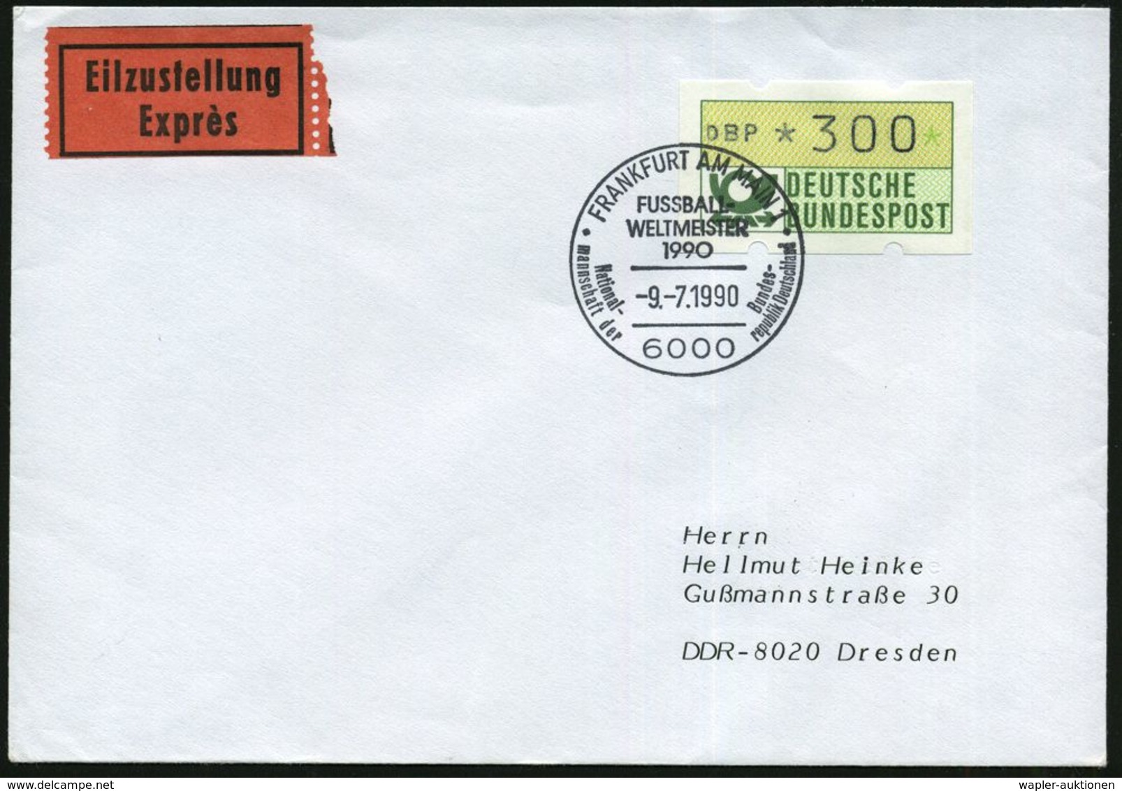 6000 FRANKFURT AM MAIN 1/ FUSSBALL-/ WELTMEISTER/ 1990.. 1990 (9.7.) SSt Auf EF 300 Pf. ATM , Klar Gest. Inl.-Eil-Bf.! - - Andere & Zonder Classificatie