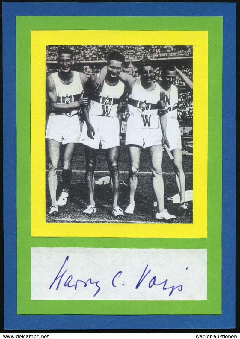 DEUTSCHES REICH 1936 S/w.-Abb.: Harry C.  V O I G T   (u. Staffelkameraden) + Orig. Autogr. = Bronze, 4 X 400m Staffel,  - Atletiek