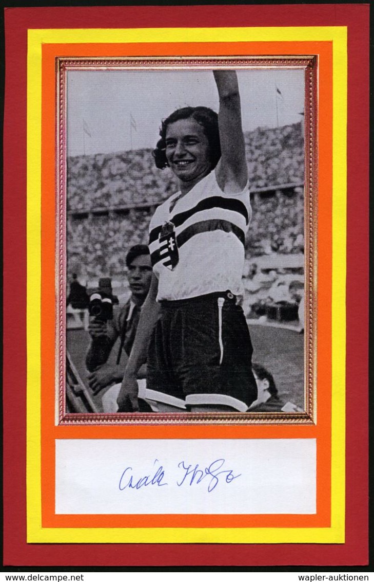 UNGARN 1936 S/w.-Abb.: Jbolya Csá;k + Orig. Autogramm = Gold, Hochsprung, Olympiade Berlin 1936 , Dekorative Foto-Schmuc - Athletics