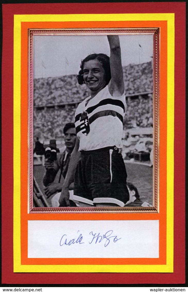 UNGARN 1936 S/w.-Abb.: Jbolya Csá;k + Orig. Autogramm = Gold, Hochsprung, Olympiade Berlin 1936 , Dekorative Foto-Schmuc - Atletiek