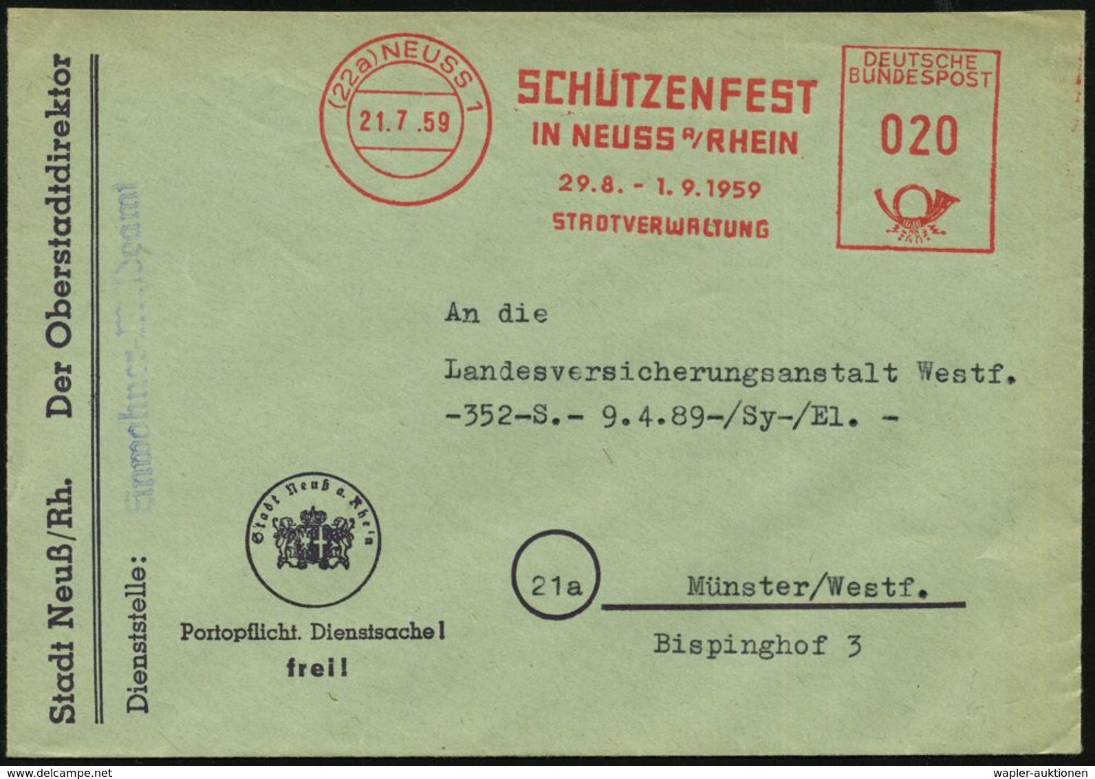 (22a) NEUSS 1/ SCHÜTZENFEST/ ..29.8.-1.9.1959/ STADTVERWALTUNG 1959 (21.7.) Seltener AFS Klar Auf Kommunalbf.: Der Obers - Schieten (Wapens)