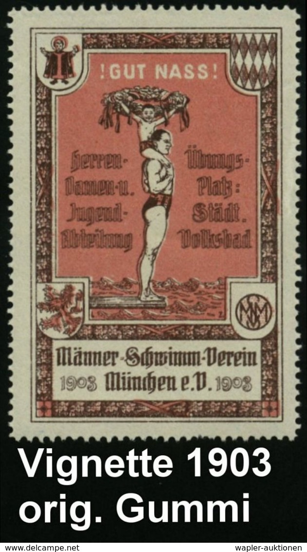 München 1903 Gez. Vignette.: "! GUT NASS !" Männer-Schwimmverein München E.V. (Schwimmer Mit Kind, Wappen Etc.) Voller O - Altri & Non Classificati