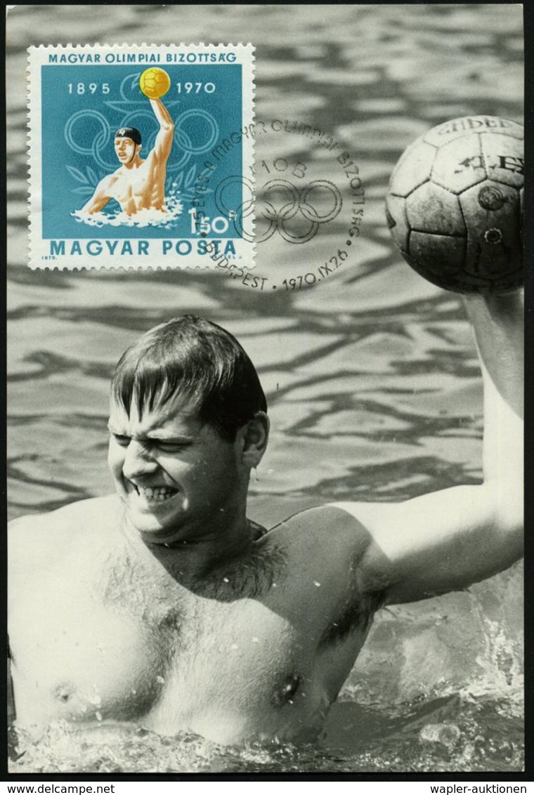 UNGARN 1970 (26.9.) 1,50 Ft. Gez. "75 Jahre Ungar. IOC" = Wasserball + ET-SSt: BUDAPEST (Olymp.Ringe) ET-Maximumkt.  (Mi - Andere & Zonder Classificatie