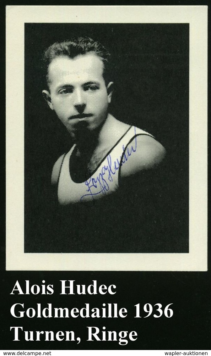 TSCHECHOSLOWAKEI 1936 S/w.-Abb.: Alois Hudec + Orig. Autogr. "Alois  H U D E C"  = Gold, Turnen Ringe, Olympiade Berlin, - Gymnastiek