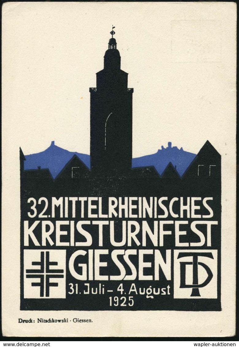 Gießen 1925 (Aug.) PP 5 Pf. Rheinland, Grün:  32. MITTELRHEIN. KREISTURNFEST (Ort Mit Turm Blau/schwarz) Ungebr., Sehr S - Gymnastik
