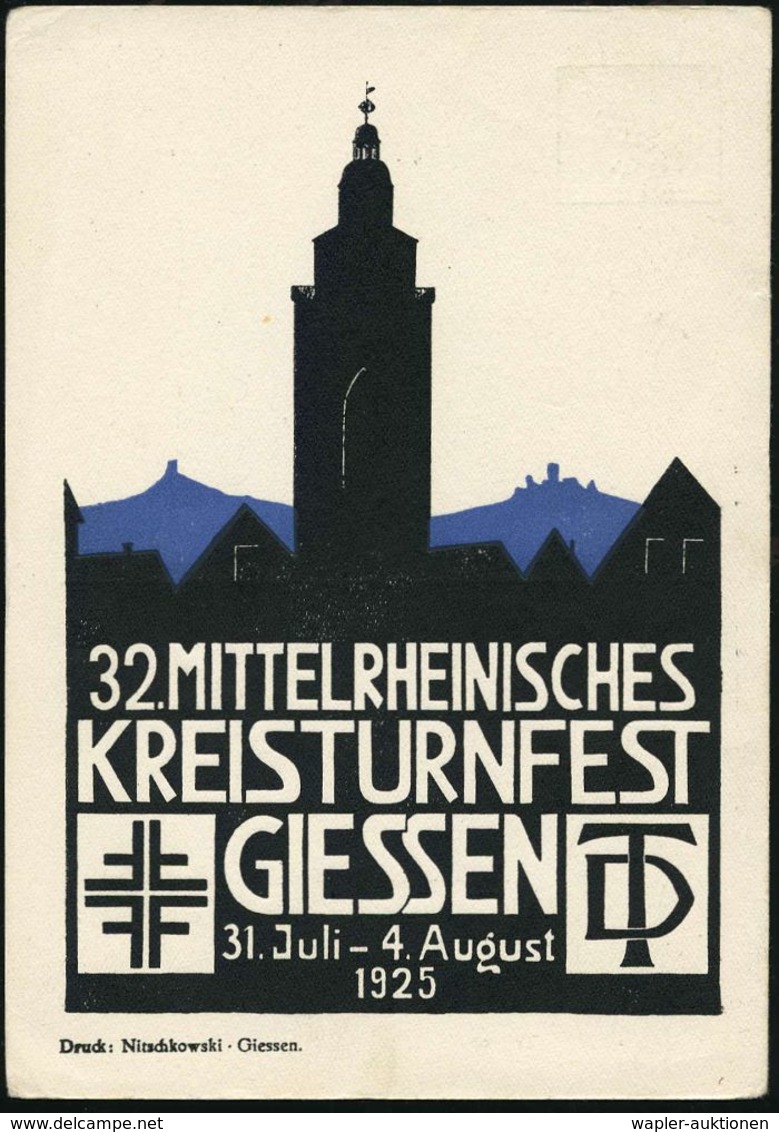 Gießen 1925 (Aug.) PP 5 Pf. Rheinland, Grün:  32. MITTELRHEIN. KREISTURNFEST (Ort Mit Turm Blau/schwarz) Ungebr., Sehr S - Ginnastica