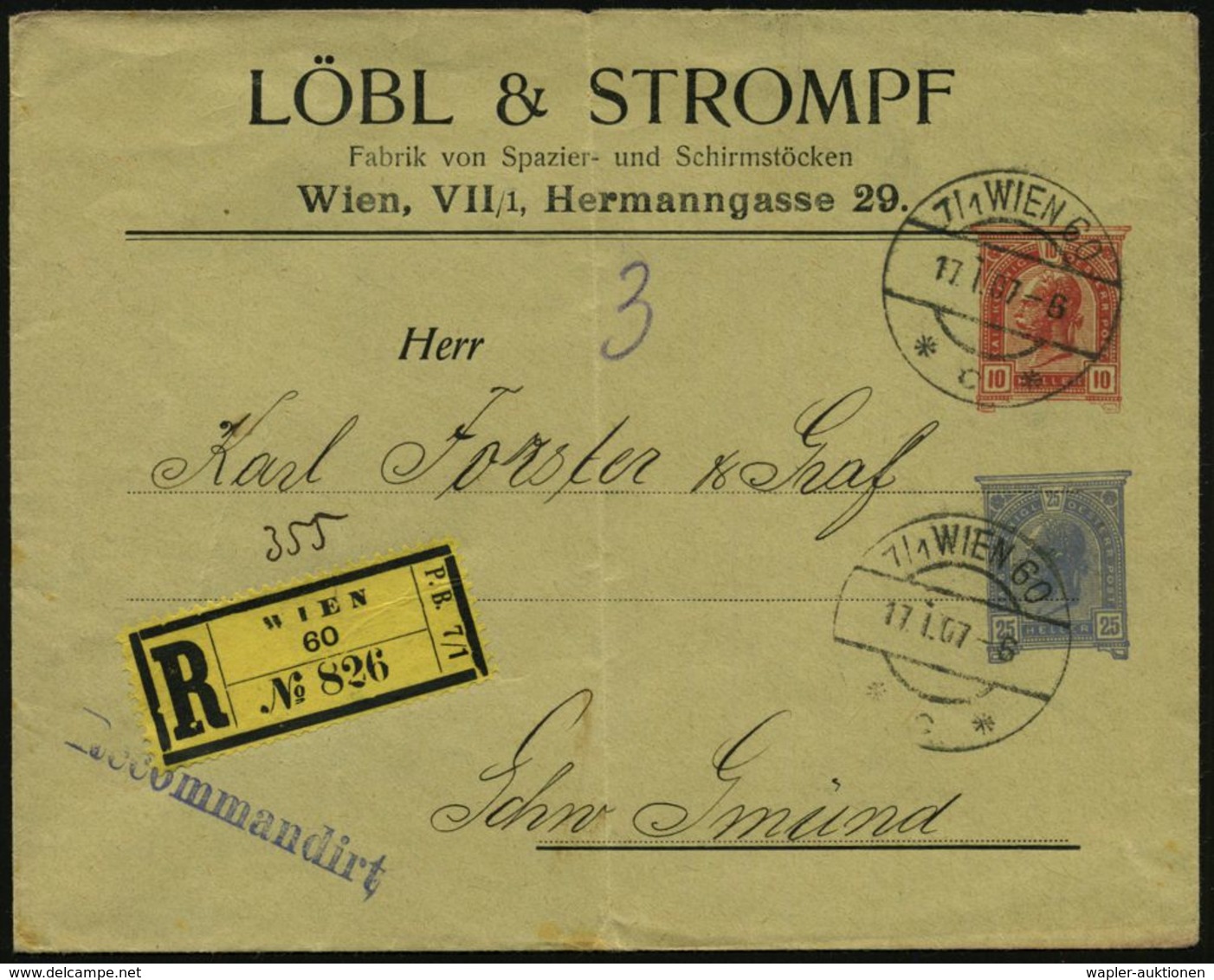 ÖSTERREICH 1907 (17.1.) PU 10 H. + 25 H. KFJ Torbogen: LÖBL & STROMPF / Fabrik Von Spazier- U. Schirmstöcken (Mittelfalt - Autres & Non Classés