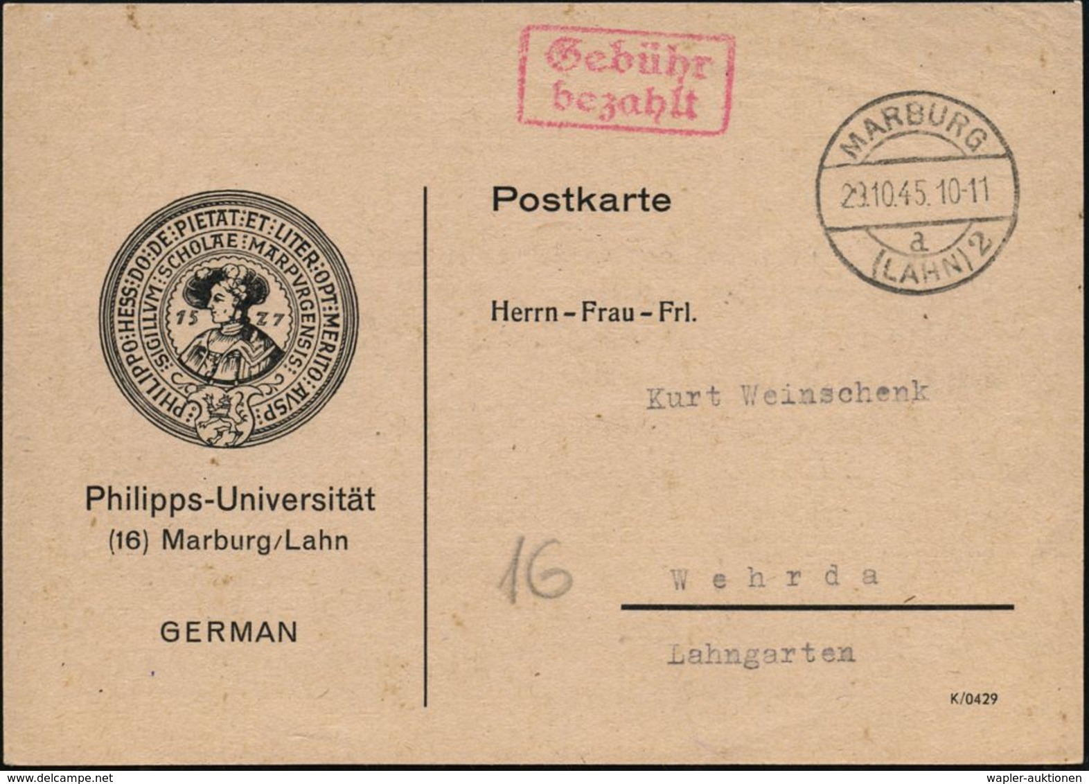 MARBURG/ D/ (LAHN)2 1945 (29.10.) 1K-Brücke + Roter Ra.2: Gebühr/bezahlt , Dekorative Dienst-Kt.: Philipps-Universität.. - Ohne Zuordnung
