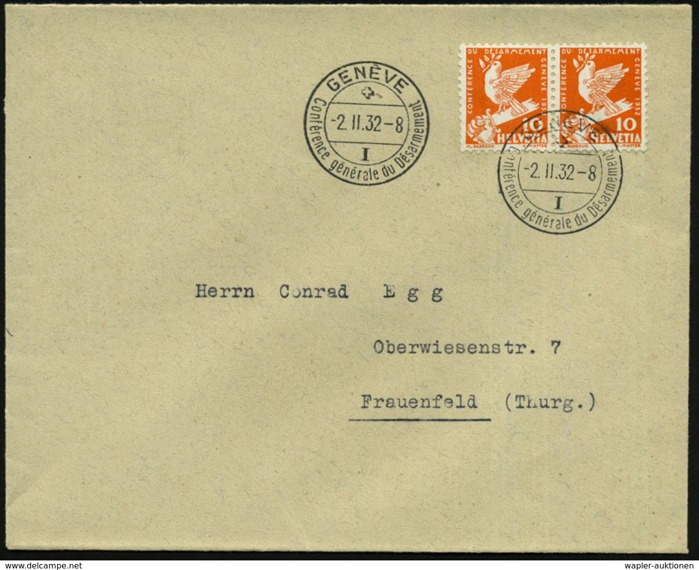 SCHWEIZ 1932 (2.2.) 10  C. "Internat. Abrüstungskonferenz Genf", Reine MeF: Paar (= Friedenstaube) 2x SSt.: GENEVE/I/ Co - UNO