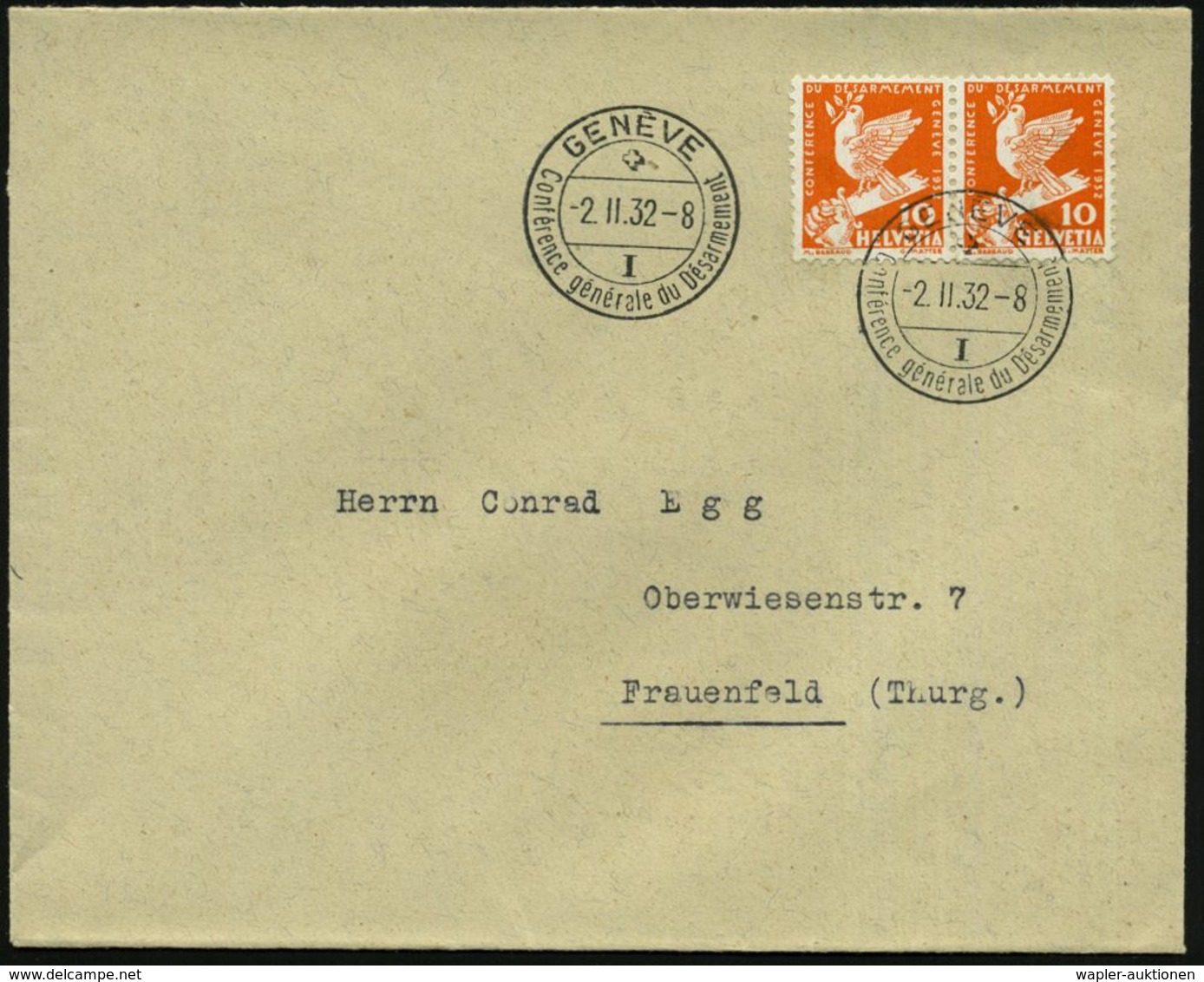 SCHWEIZ 1932 (2.2.) 10  C. "Internat. Abrüstungskonferenz Genf", Reine MeF: Paar (= Friedenstaube) 2x SSt.: GENEVE/I/ Co - VN