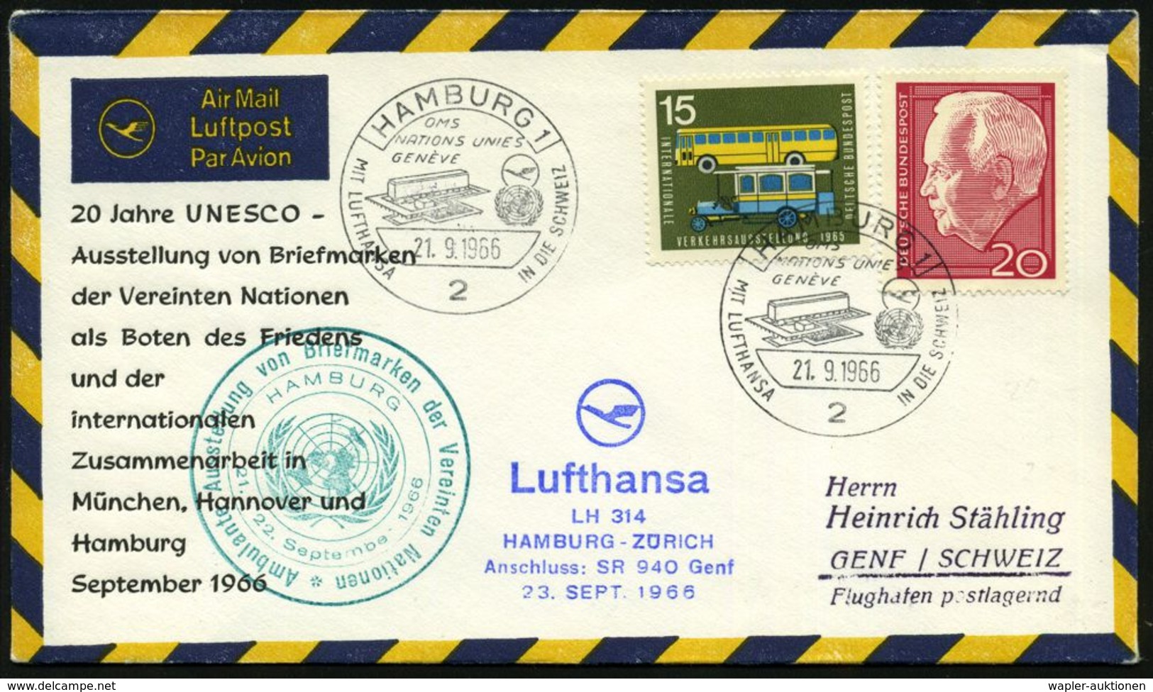 2 HAMBURG 1/ OMS/ NATIONS UNIES/ GENEVE/ MIT LUFTHANSA IN DIE SCHWEIZ 1966 (21.9.) SSt + Grüner HdN: Ambulante Ausstellu - UNO