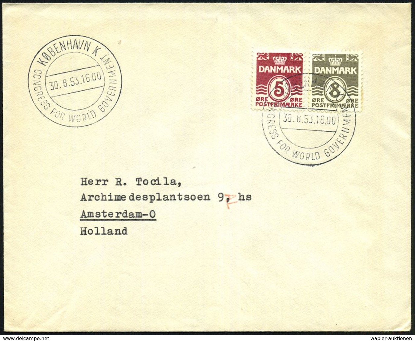 DÄNEMARK 1953 (30.8.) SSt: KÖBENHAVN K/CONGRESS FOR WORLD GOVERNEMENT 2x Klar Gest. Ausl.-Bf. + TRANSORMA-Eingangscodier - VN