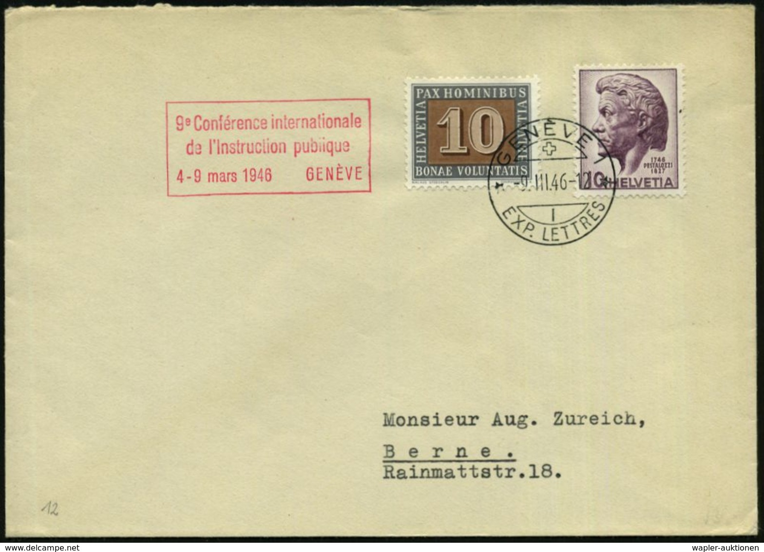 SCHWEIZ ^1946 (9.3.) Amtl., Roter Ra.3: 9e Conférence Int./de L'instruction Publique/..GENEVE + 1K: GENEVE 1 Auf 10 C. P - UNO