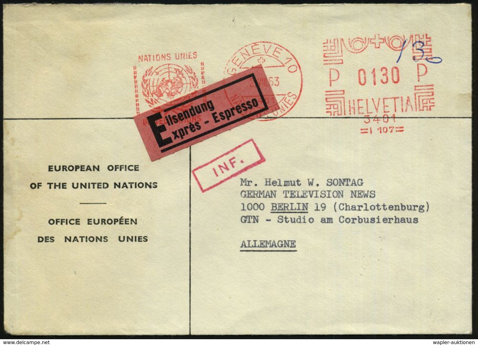 SCHWEIZ 1963 (2.8.) AFS: GENEVE 10/NATIONS UNIES/3401/..UNITED NATIONS 0130 C. (UN-Logo) Dienst-Bf.: EUROPEAN OFFICE OF  - ONU