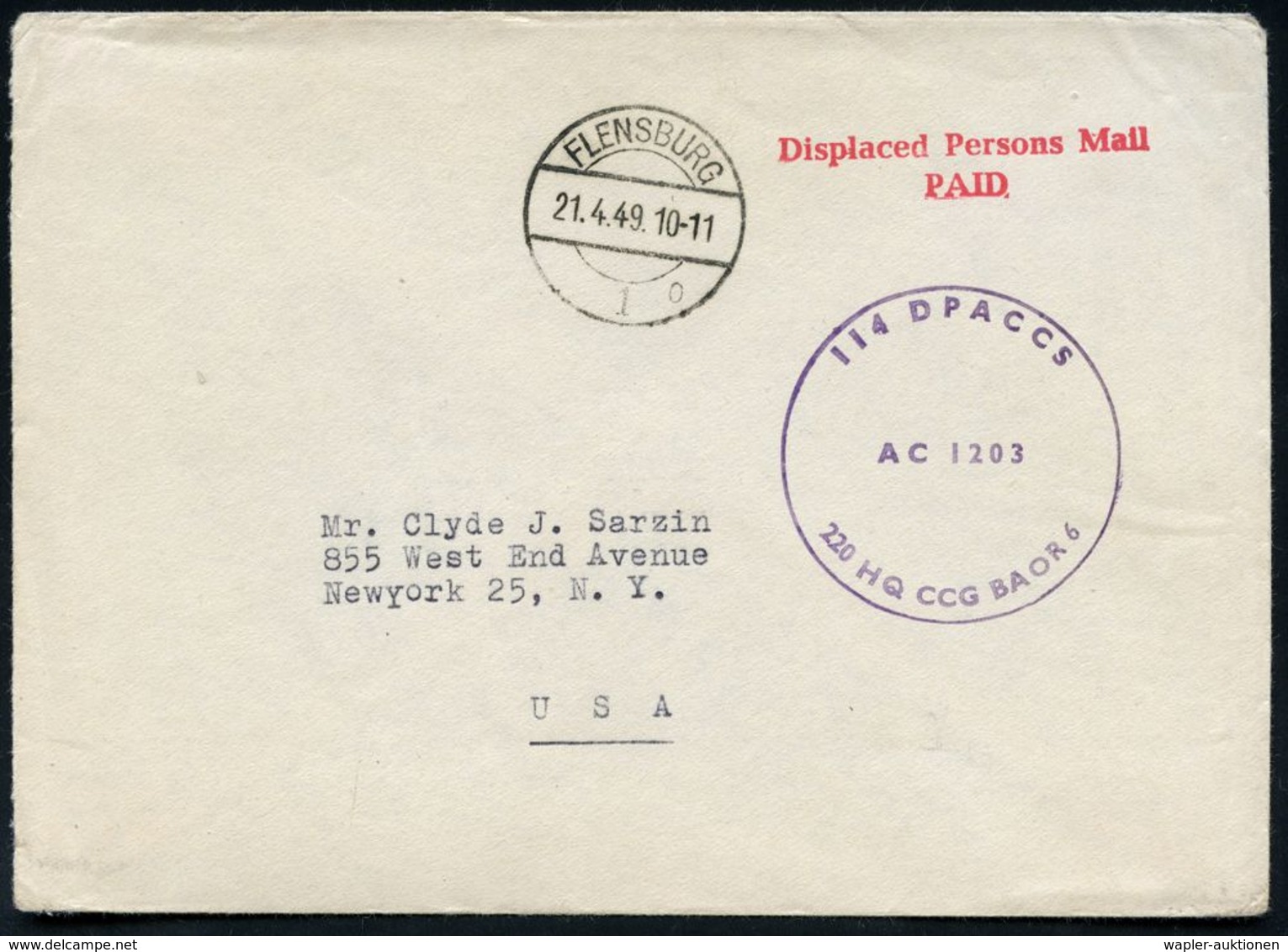FLENSBURG/ 1/ O 1949 (21.4.) 1K-Steg + Roter 2L: Displaced Persons Mail / PAID + Viol. 1K-HdN: 114 DPACCS/AC 1203/22 HQ  - UNO