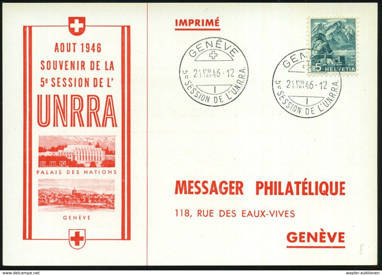 SCHWEIZ 1946 (24.8.) SSt: GENEVE/5e SESSION DE L'UNRRA (5. Sitzung) 2x Klar Auf Orts-Sonder-Kt.: U N R R A  (Pen.S 267)  - UNO