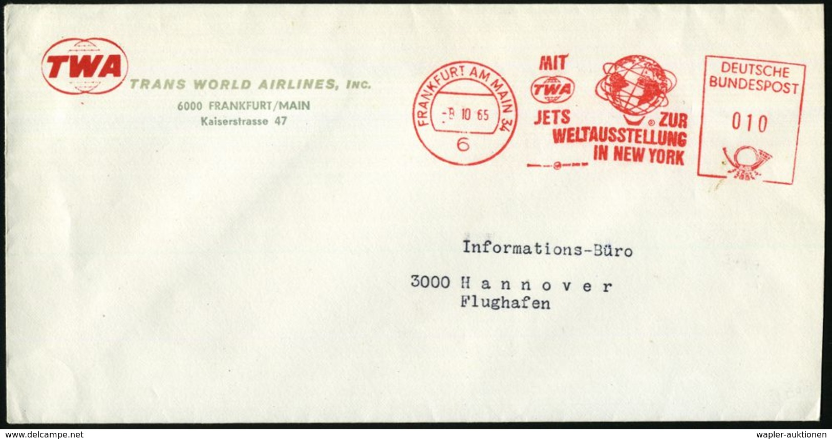 6 FRANKFURT AM MAIN 34/ MIT/ TWA/ JETS ZUR/ WELTAUSSTELLUNG/ IN NEW YORK 1965 (6.10.) Seltener AFS (Globus, Logo) Klar A - Sonstige & Ohne Zuordnung