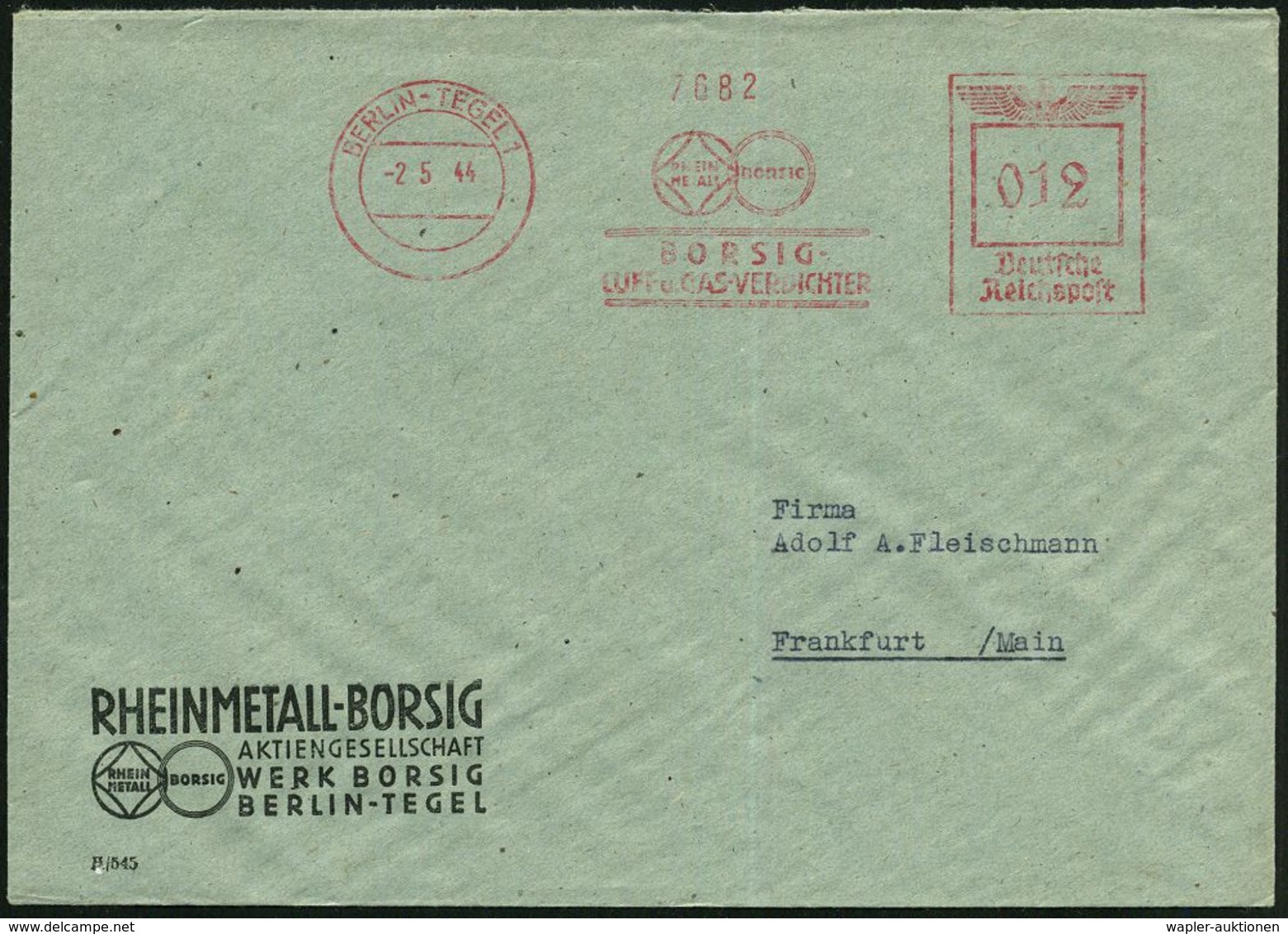 BERLIN-TEGEL 1/ / RHEIN/ METALL/ BORSIG/ LUFT- U.GASVERDICHTER 1944 (20.7.) AFS (Logo) Motivgl. Firmen-Bf. = Rüstungsbet - Andere & Zonder Classificatie