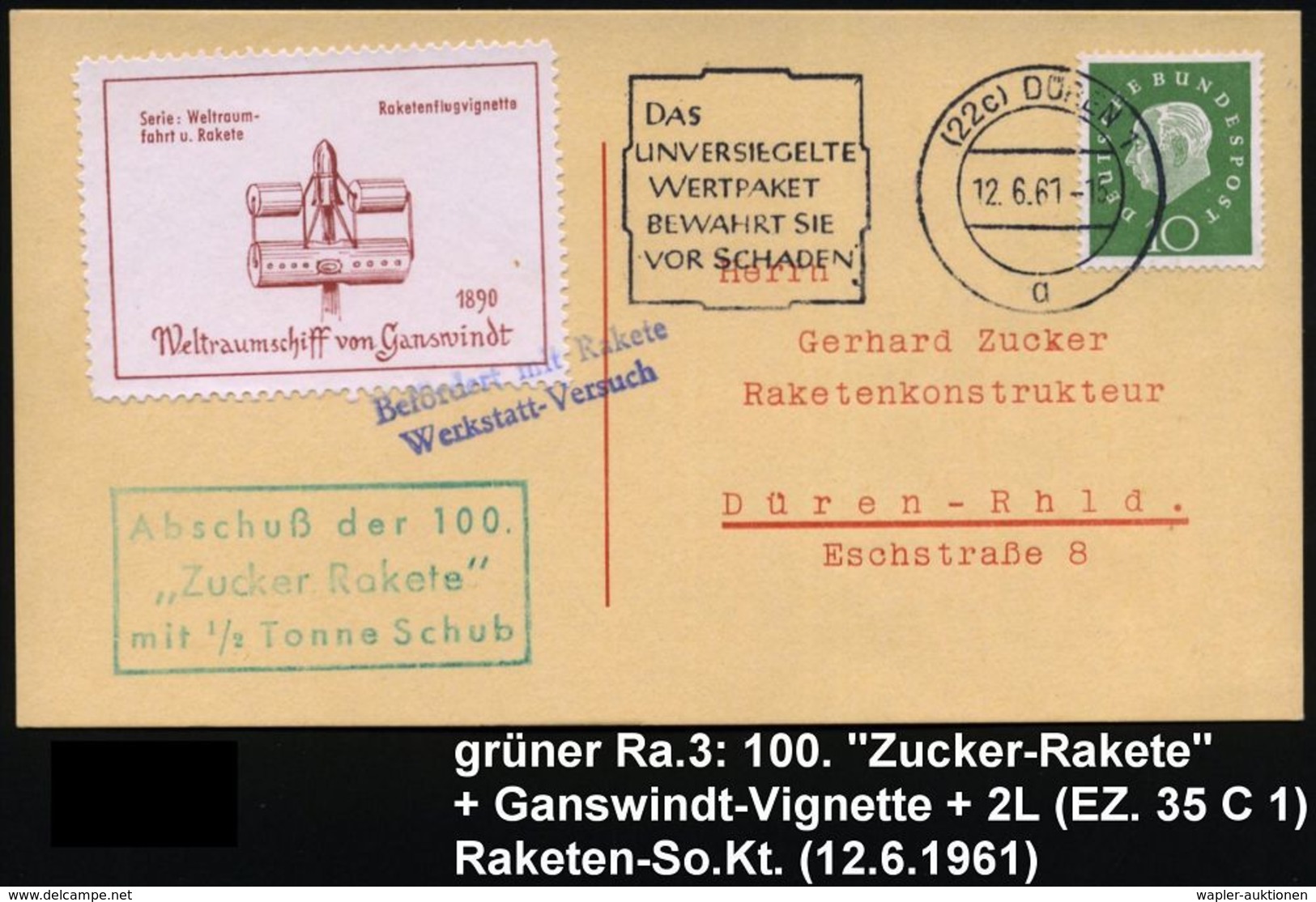 Düren 1 1961 (12.6.) Raketenstart 100. Zucker-Rakete, + Grüner Ra.3 + Gaiswindt-Vignette, Inl.-Raketen-Kt.  (EZ.35 C1) - - Other & Unclassified