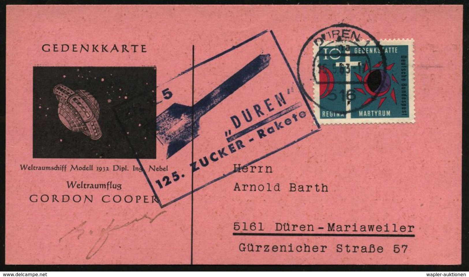 516 DÜREN 1/ Ma 1963 (15.5.) MaSt. Ohne Werbeeinsatz + HdN: ZR 125/"DÜREN"/125. ZUCKER-Rakete (Rakete) + Faksimil. Signa - Altri & Non Classificati