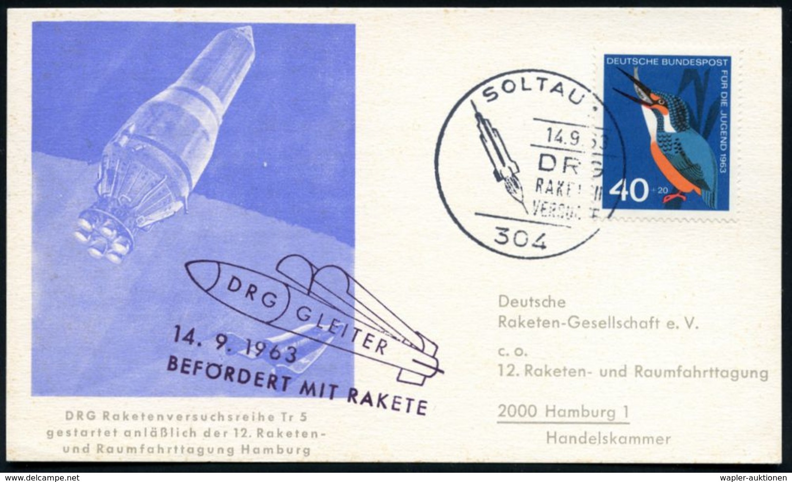 304 SOLTAU 1/ DRG/ RAKETEN-/ VERSUCHE 1963 (14.9.) SSt + Blauer HdN: DRG GLEITER/14.9.1963/BEFÖRDERT MIT RAKETE Auf Rake - Autres & Non Classés