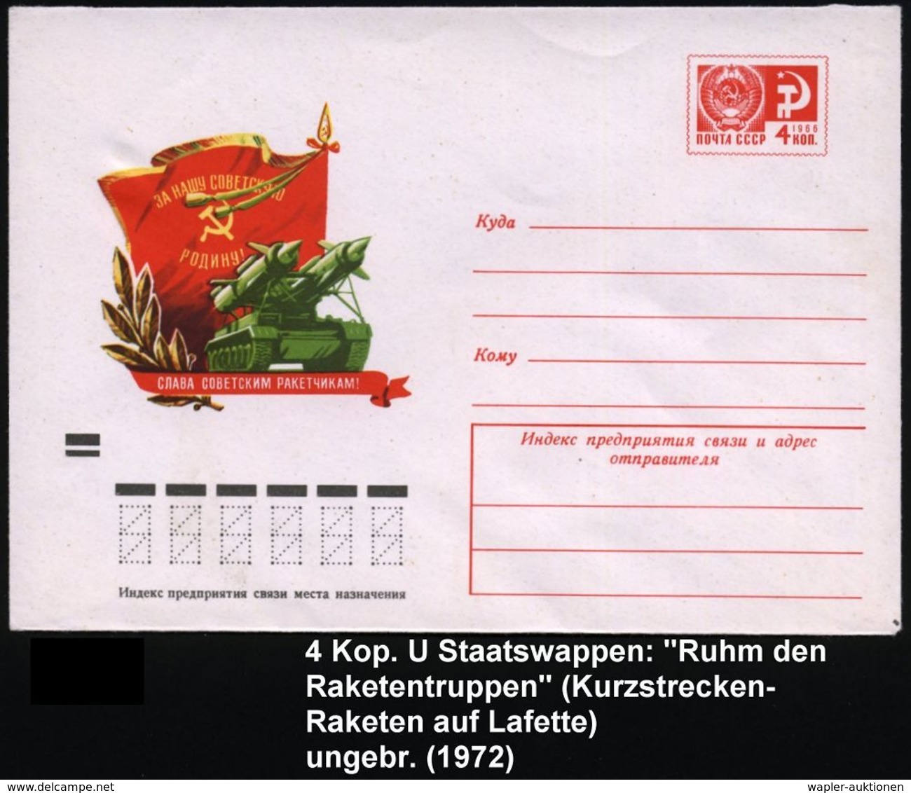 UdSSR 1972 4 Kop. U Staatswaapen, Rot: "Ehre Den Raketentruppen" = Zwillings-Raketen-Selbstfahrlafette (u. Flagge) Ungeb - Sonstige & Ohne Zuordnung