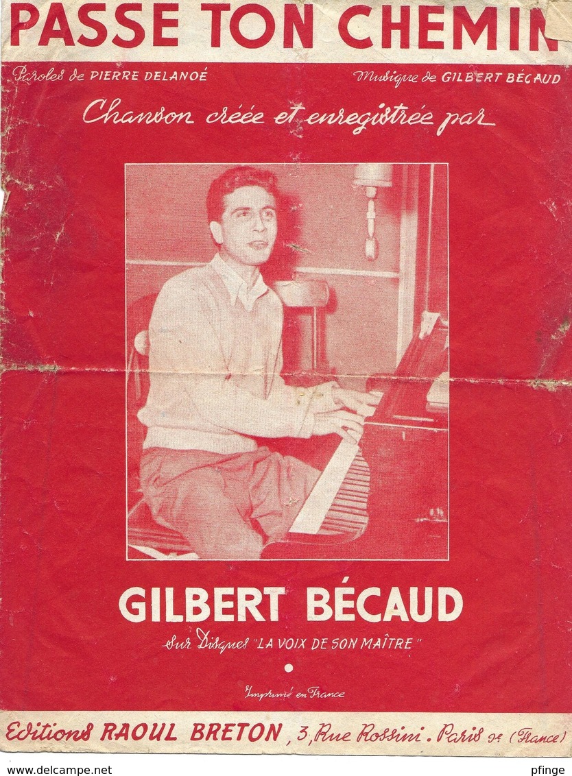 Passe Ton Chemin - Gilbert Bécaud (p: Pierre Delanoé - M: Gilbert Bécaud), 1954 - Autres & Non Classés