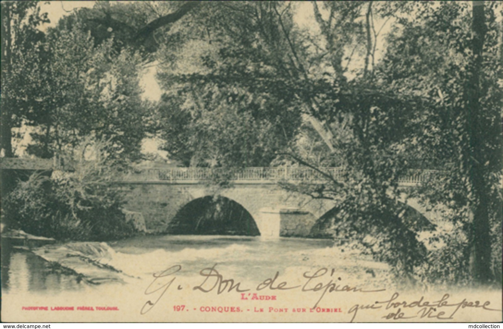 11  CONQUES / Le Pont Sur L'Orbiel / - Conques Sur Orbiel
