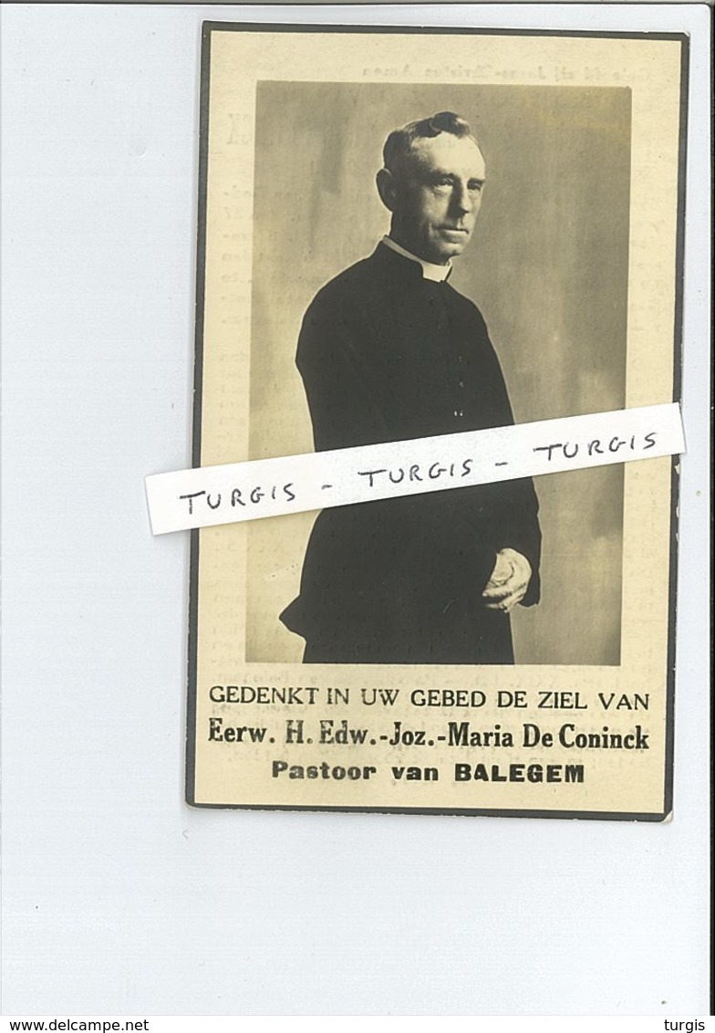 EDWARD DE CONINCK ° OOSTAKKER 1874 + PASTOOR TE BALEGEM 1936 OOK BAARLE WORTEGEM MERENDREE GONTRODE - Images Religieuses