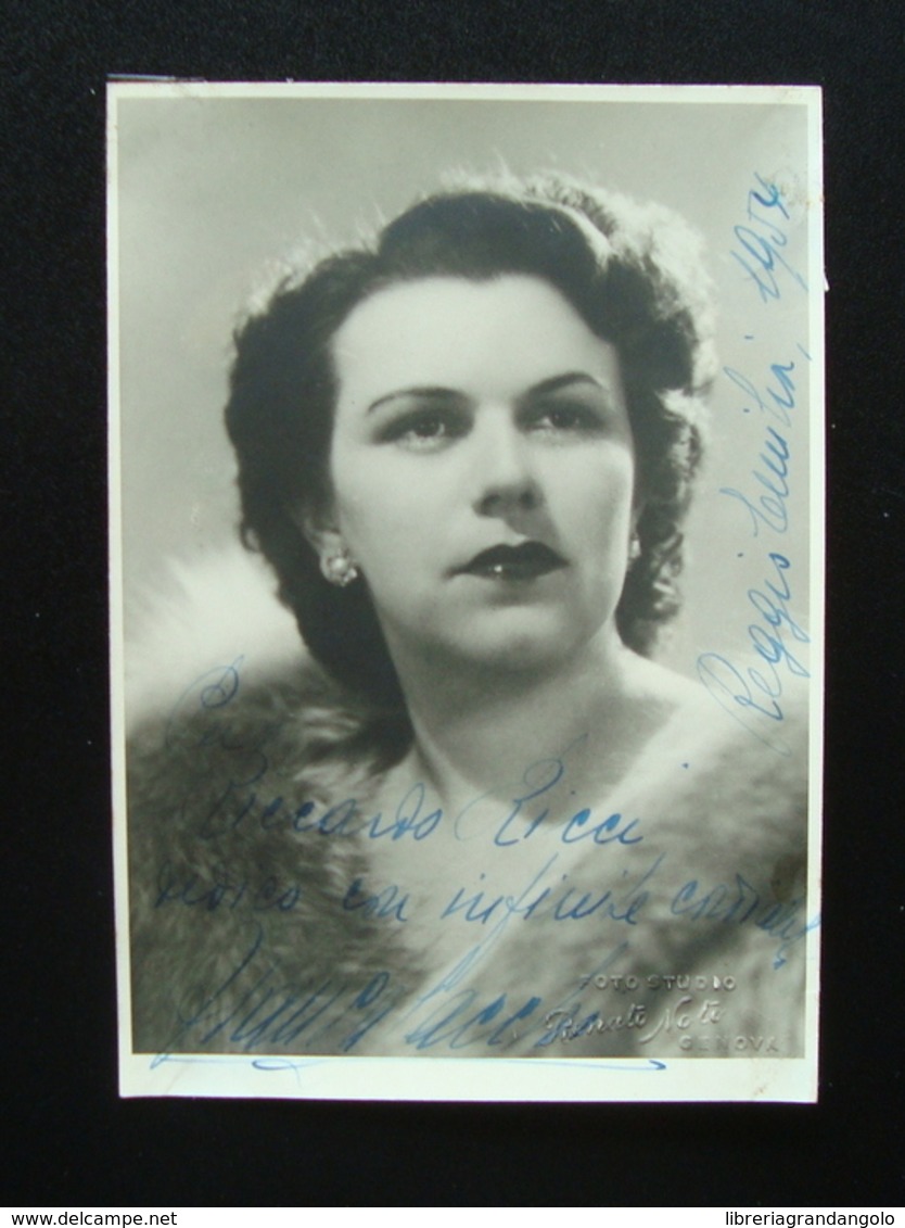 Autografo Franca Sacchi Soprano 1954 Reggio Emilia Foto Noto Lirica - Altri & Non Classificati