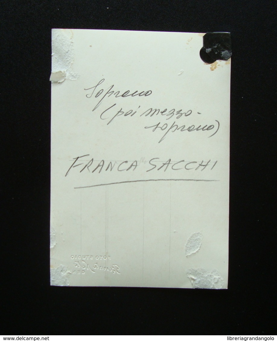 Autografo Franca Sacchi Soprano 1954 Reggio Emilia Foto Noto Lirica - Altri & Non Classificati