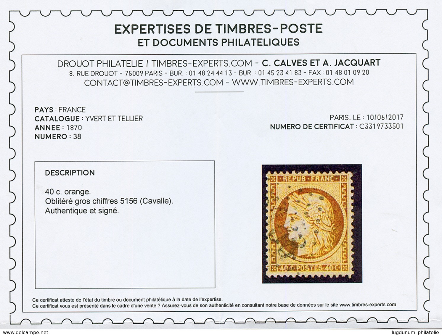 CAVALLE : GC 5156 Sur 30c CERES (n°56) Signé CALVES Et 40c SIEGE (n°38) Certificat CALVES. RARE. TB. - Otros & Sin Clasificación