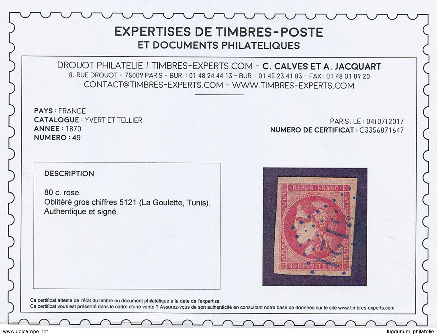 LA GOULETTE : GC 5121 Sur 80c BORDEAUX (n°49). Certificat CALVES. TB. - Other & Unclassified