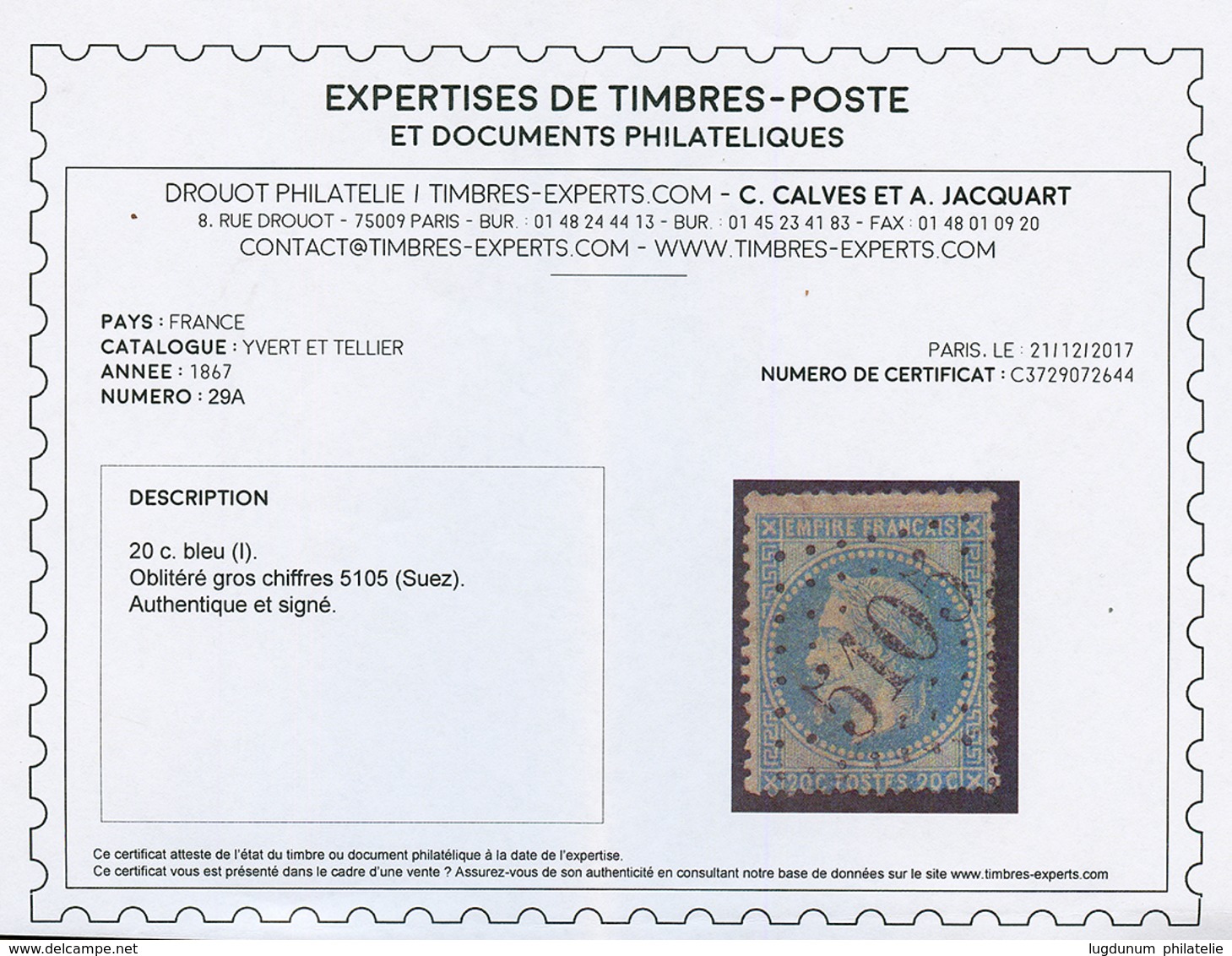 SUEZ : GC 5105 Sur 12 Timbres (n°21, 23, 24, 28, 29, 31, 38, 46, 54, 56, 57, 60). 6 Certificats CALVES. TB, /B Ou Pd. - Otros & Sin Clasificación