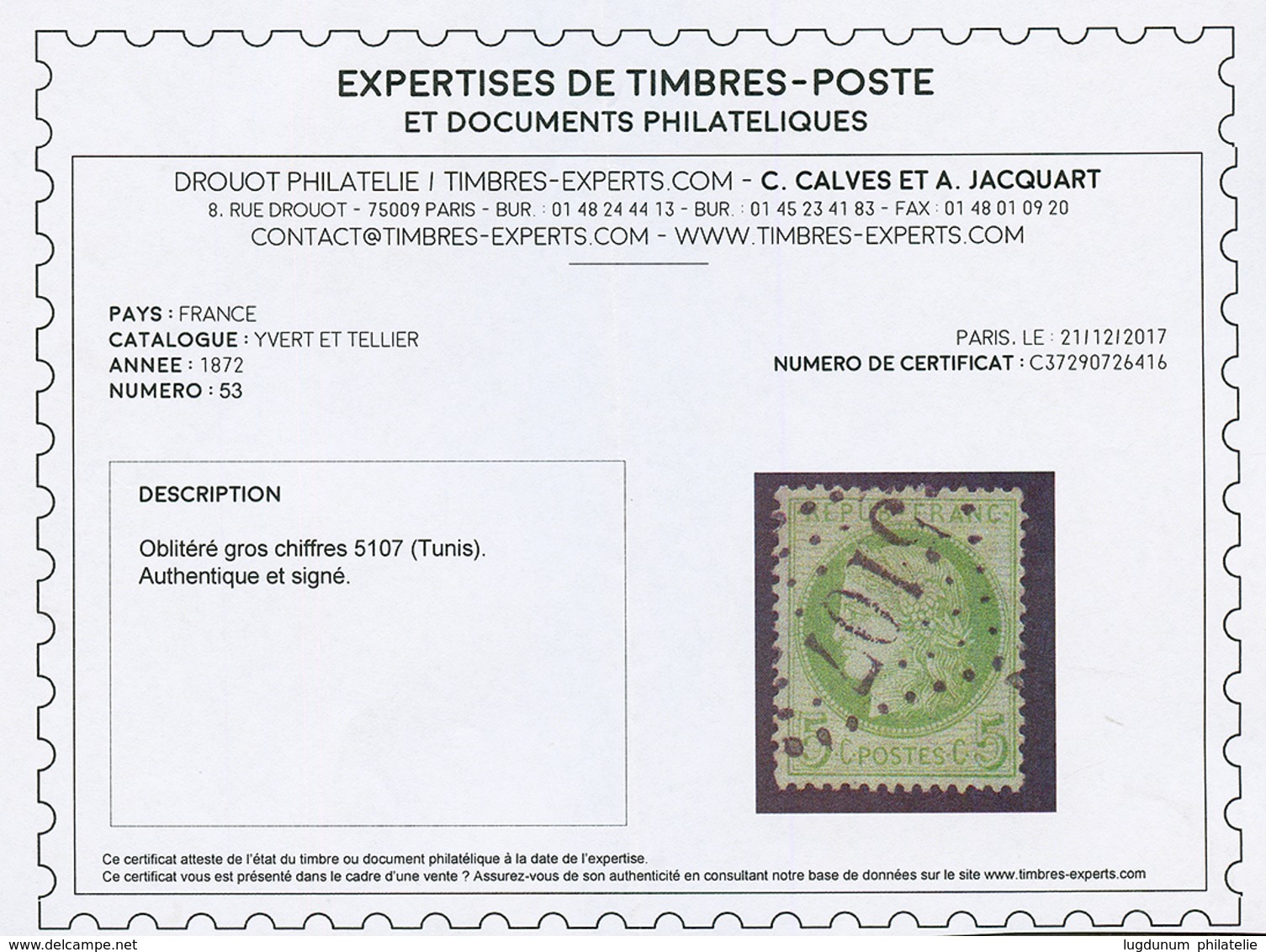 TUNIS : GC 5107 Sur 5c EMPIRE (n°20), 2c CERES(n°52) Léger Aminci , 5c CERES(n°53). 2 Certificats CALVES. TTB. - Sonstige & Ohne Zuordnung