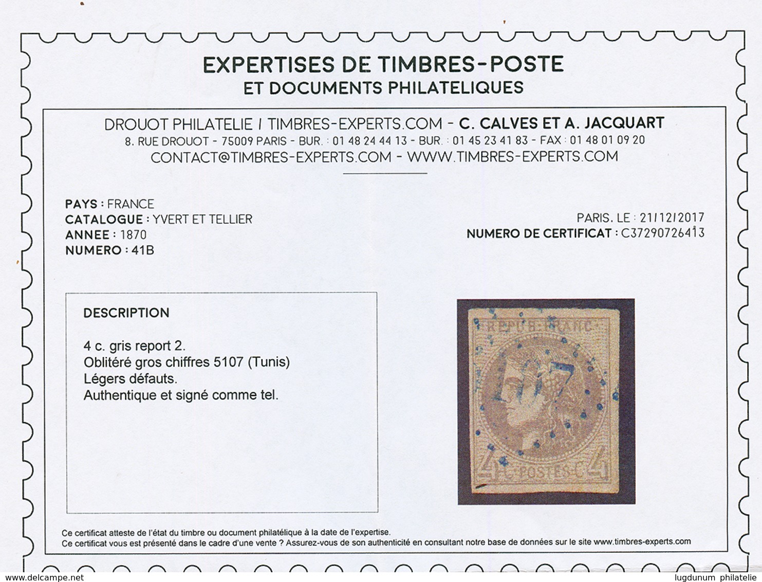 TUNIS : EMISSION De BORDEAUX GC 5107 Sur 4c(n°41) Pd, 20c(n°46)et 40c(n°48). 3Certificats CALVES. TB. - Altri & Non Classificati