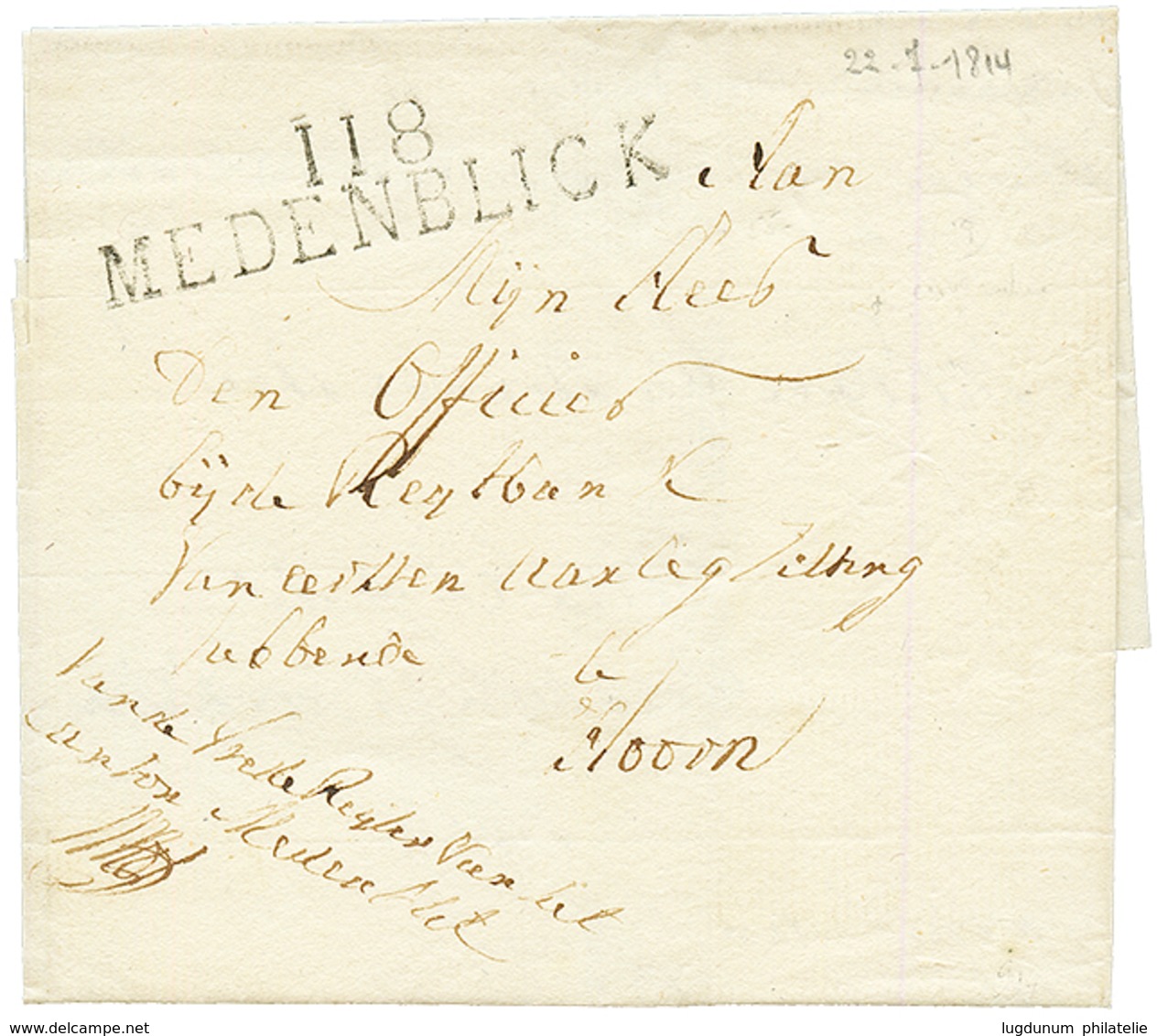 1814 Rare Cachet 118 MEDENBLICK Sur Lettre Avec Ctexte Pour HOORN. RARE. Superbe. - 1792-1815 : Departamentos Conquistados
