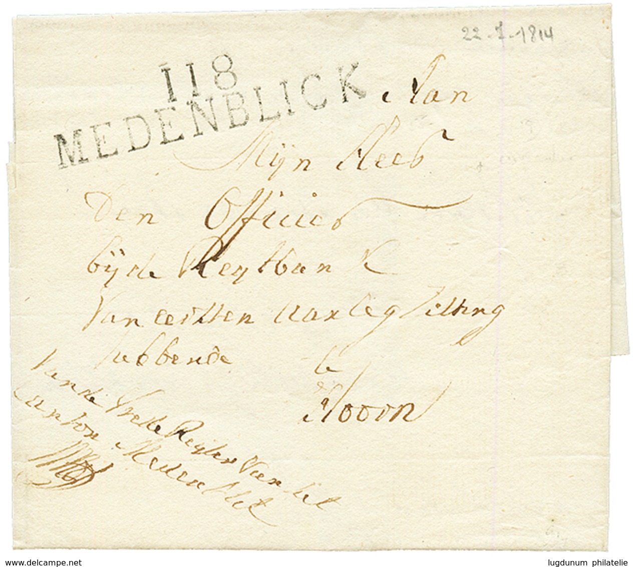 1814 Rare Cachet 118 MEDENBLICK Sur Lettre Avec Ctexte Pour HOORN. RARE. Superbe. - 1792-1815: Départements Conquis