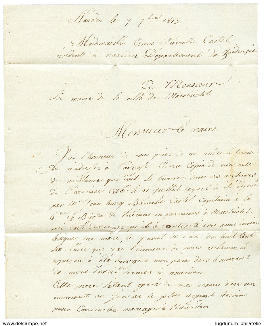 1813 P.118.P NAARDEN Sur Lettre Avec Texte Pour MAESTRICHT. TRES RARE. Superbe. - 1792-1815: Veroverde Departementen