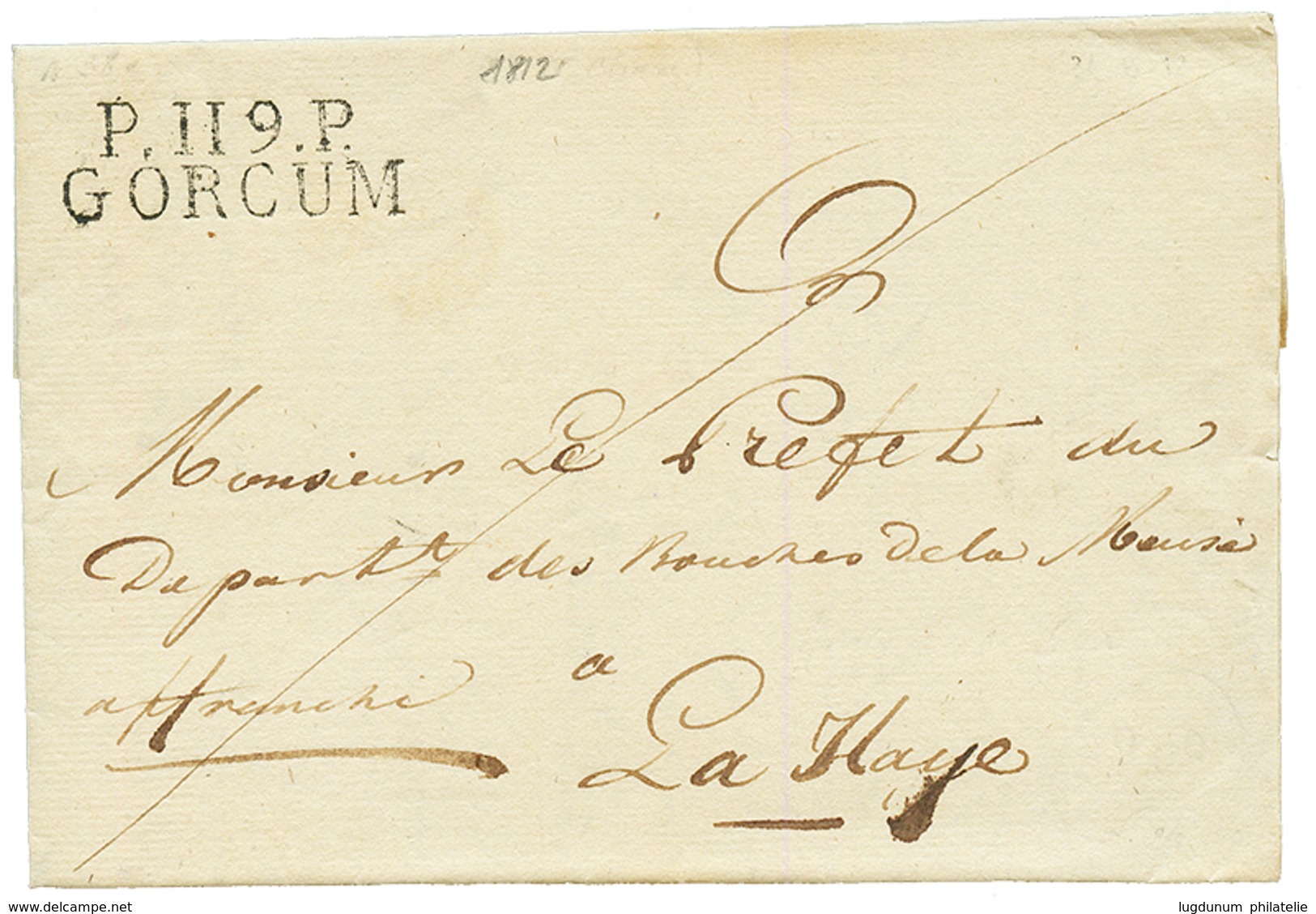 1812 P.119.P GORCUM Sur Lettre Avec Texte Pour LA HAYE. RARE. Superbe. - 1792-1815 : Departamentos Conquistados