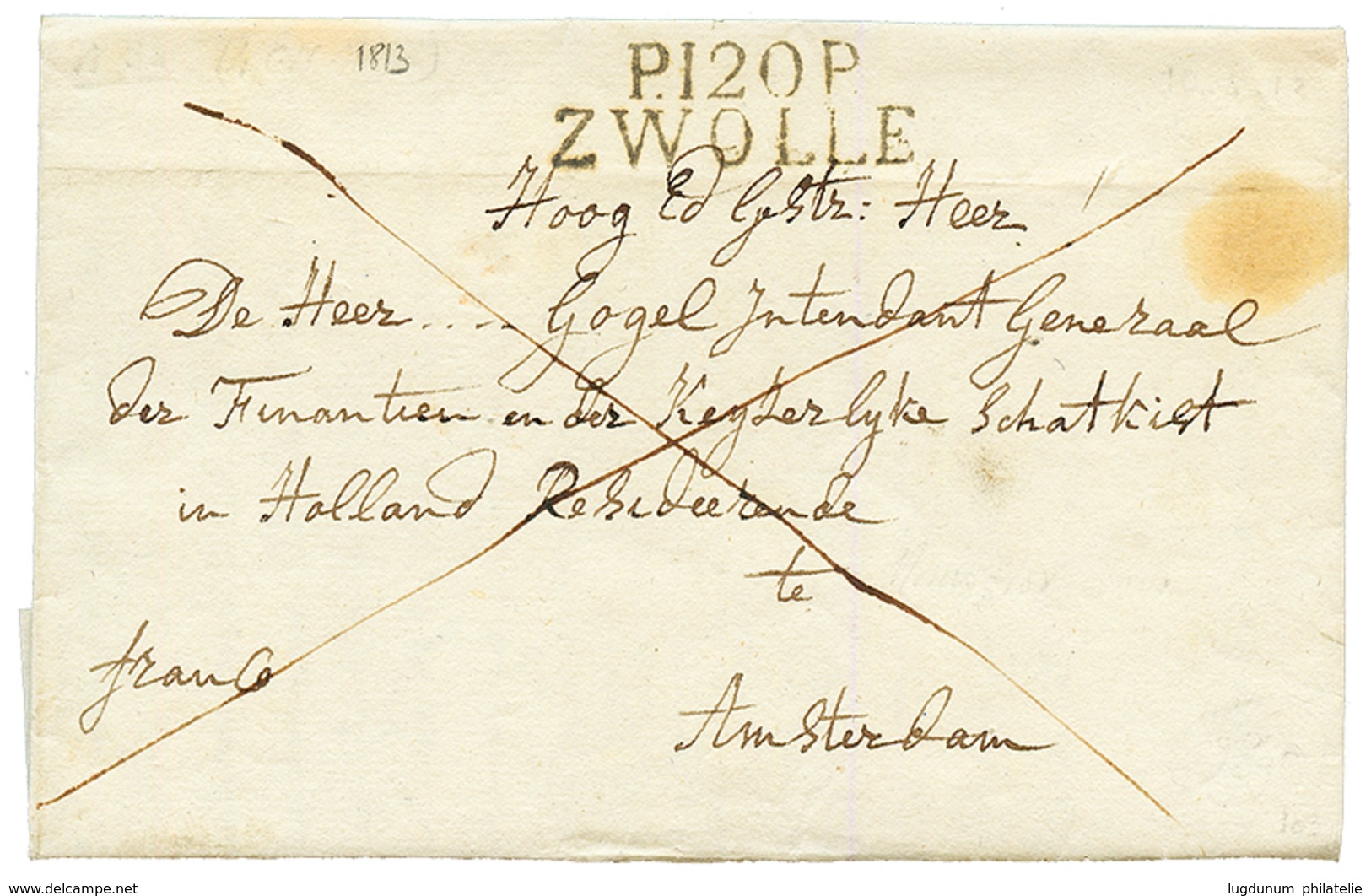 1813 P.120.P ZWOLLE Sur Lettre Avec Texte Pour AMSTERDAM. RARE. Superbe. - 1792-1815: Veroverde Departementen