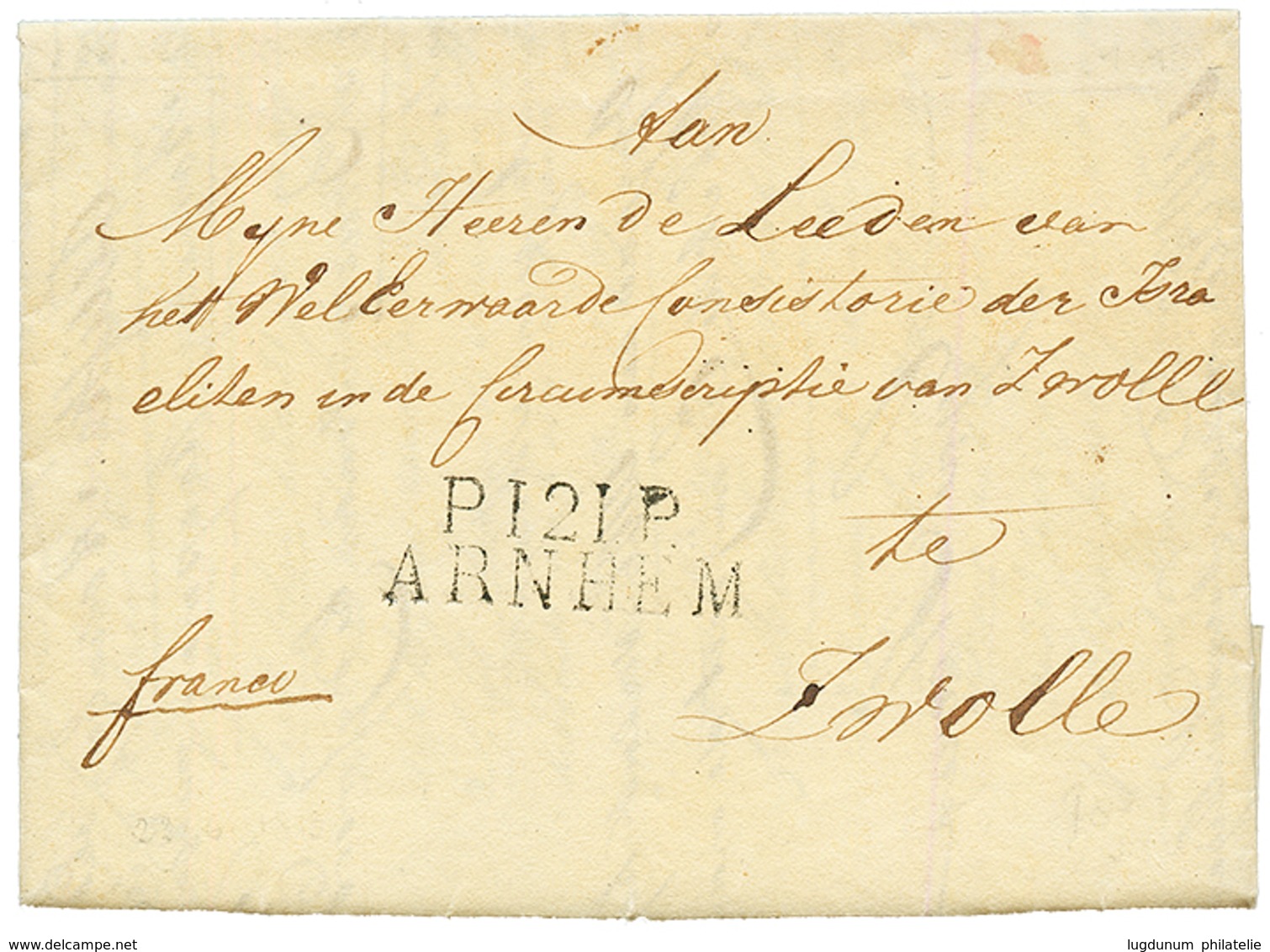 1813 P.121.P ARNHEM Sur Lettre Avec Texte Daté "ZWENAAR" Pour ZWOLLE. RARE. Superbe. - 1792-1815: Veroverde Departementen