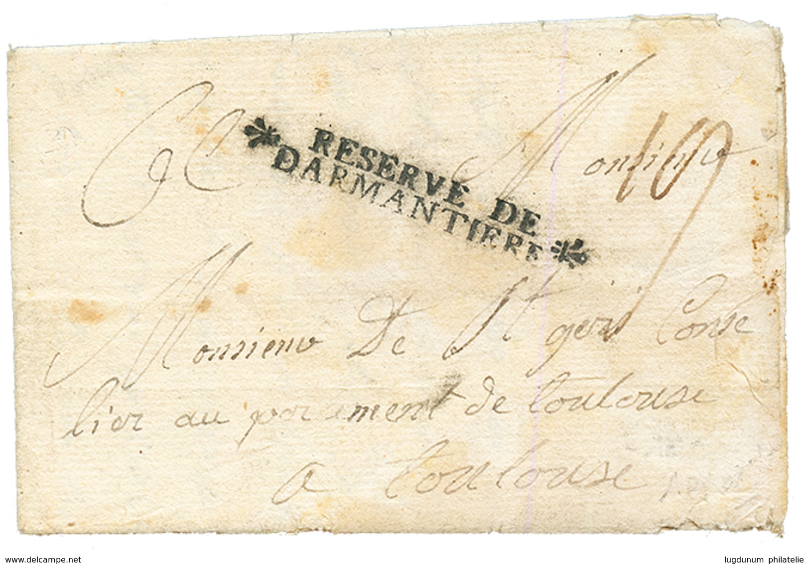 1759 Marque Trés Rare RESERVE DE DARMANTIERE Sur Lettre Avec Texte Daté "CAMP De VASEL" Pour TOULOUSE. Superbe PIECE D'  - Marques D'armée (avant 1900)