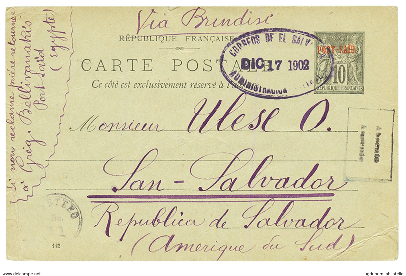 1902 Entier PORT-SAID 10c Obl. CORREOS DE EL SALVADOR De PORT-SAID Via BRINDISI Pour SAN SALVADOR. Superbe. - Andere & Zonder Classificatie