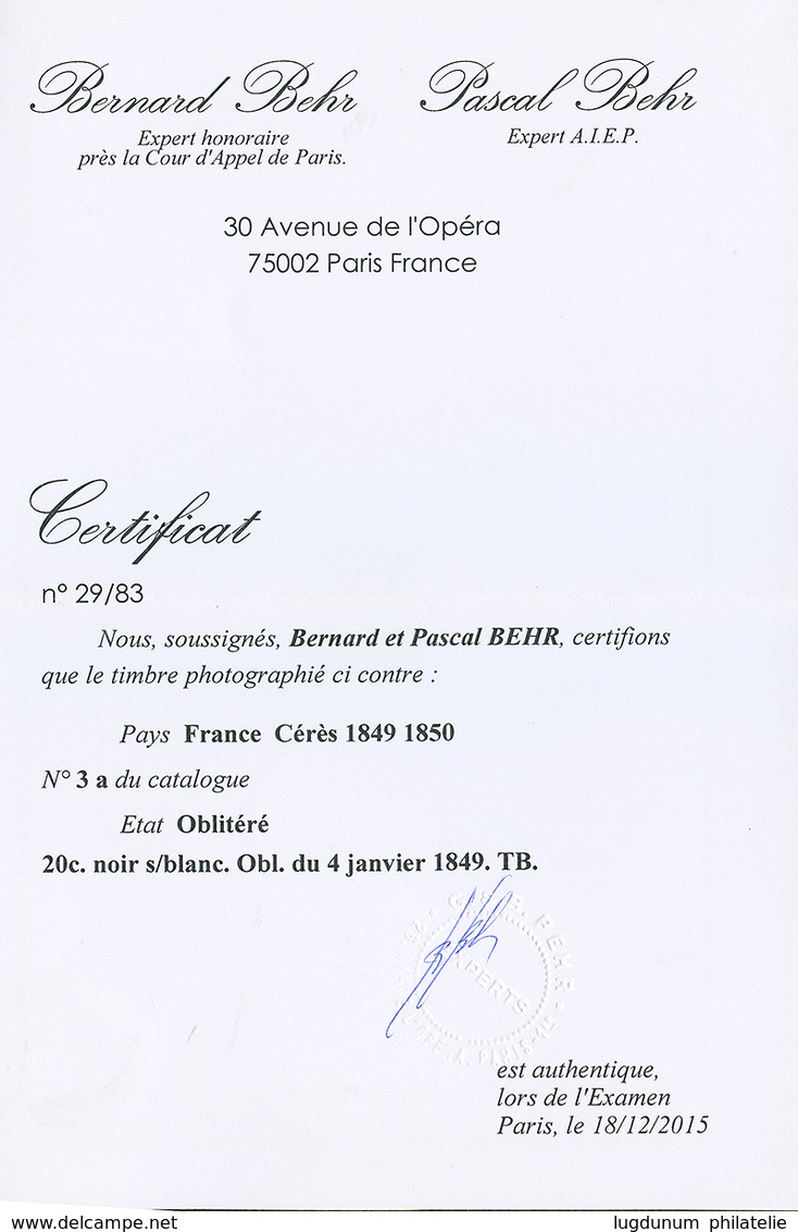 20c Noir (n°3) Obl. LAIGLE 4 JANV. 49. Certificat BEHR. TTB. - Altri & Non Classificati