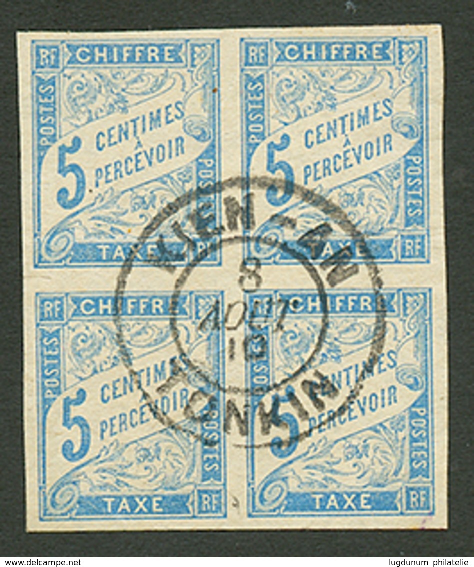 INDOCHINE : COLONIES GENERALES Bloc De 4 Du 5c TAXE Obl. KIEN-AN TONKIN. RARE. Superbe. - Other & Unclassified