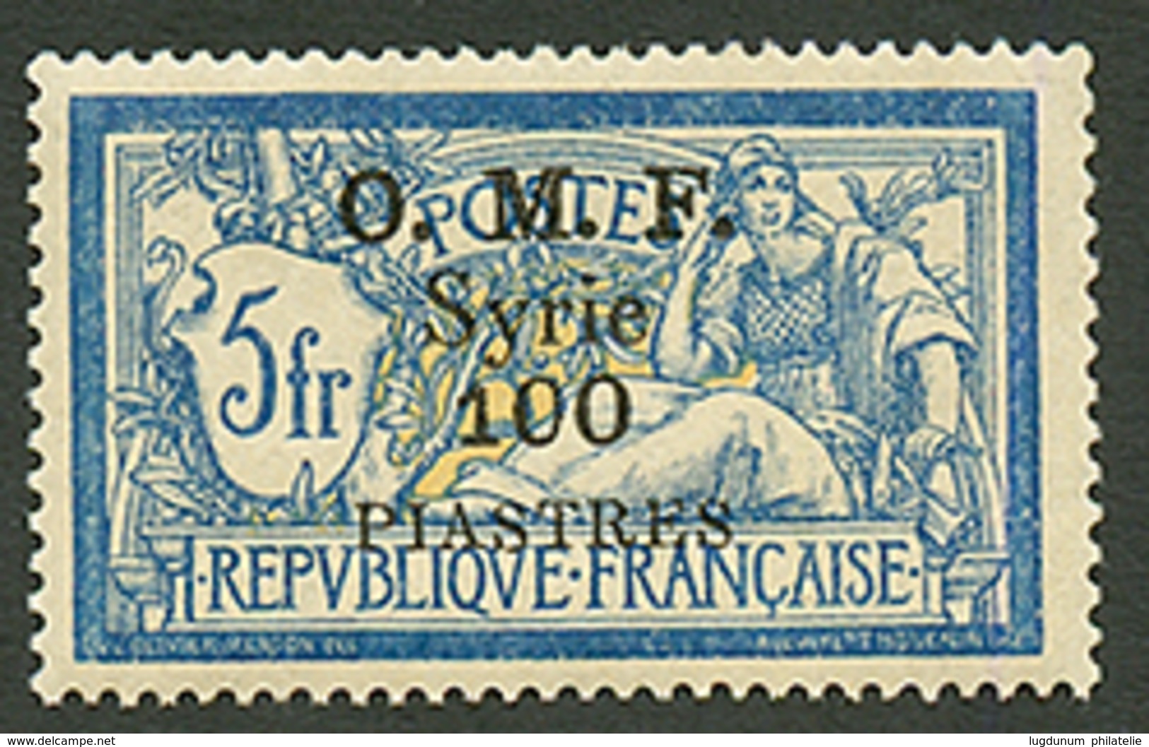 SYRIE : 100pi S/ 5F(n°43) Neuf **. Cote 585€. Timbre Rare (tirage = 750 Ex.). Signé BRUN. Superbe. - Andere & Zonder Classificatie