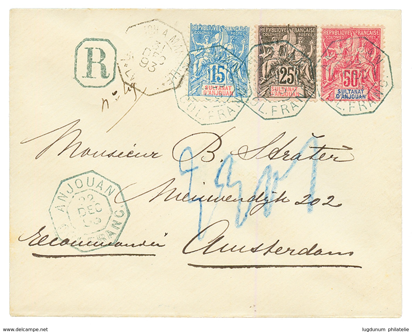 ANJOUAN : 1893 15c + 25c + 50c Obl. ANJOUAN COL. FRANC. Sur Env. RECOMMANDEE Pour AMSTERDAM. TTB. - Other & Unclassified