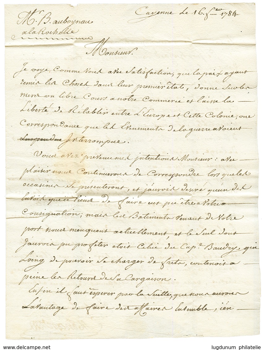 1784 COLONIES PAR NANTES Cintré En Rouge Sur Lettre Avec Texte Daté "CAYENNE" Pour LA ROCHELLE. RARETE. TTB. - Sonstige & Ohne Zuordnung